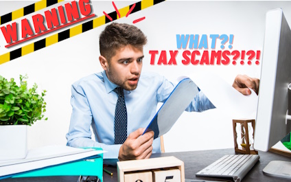 Top Tax Scams Every Business Owner Needs To Watch Out For In 2024